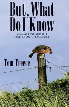 But What Do I Know? Vol. 2 - Treece, Tom