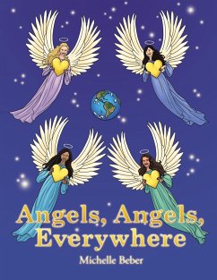 Angels, Angels, Everywhere - Beber, Michelle