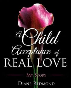 A Child Acceptance of Real Love - Redmond, Diane