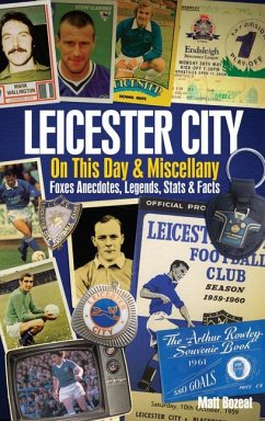 Leicester City on This Day & Miscel - Bozeat, Matt