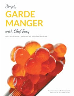 Simply Garde Manger with Chef Jacq - Jacquinet, Francis Henri