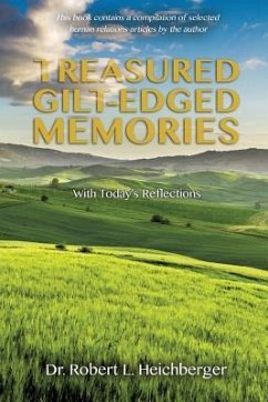 Treasured Gilt-Edged Memories - Heichberger, Robert L.