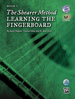 The Shearer Method -- Learning the Fingerboard, Bk 3 - Shearer, Aaron; Kikta, Thomas; Hirsh, Alan