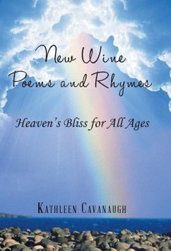 New Wine Poems and Rhymes - Cavanaugh, Kathleen