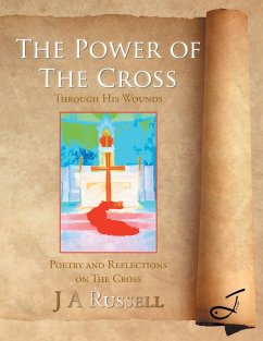 The Power of The Cross - Through His Wounds - Russell, J A