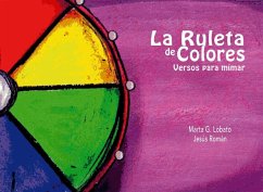La ruleta de colores : versos para mimar - García Lobato, Marta