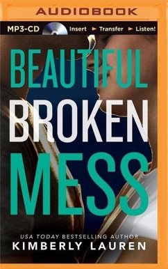 Beautiful Broken Mess - Lauren, Kimberly