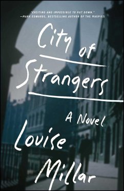 City of Strangers - Millar, Louise