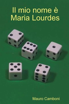 Il mio nome è Maria Lourdes - Camboni, Mauro