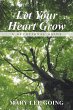 Let Your Heart Grow - Bild 1