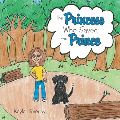 The Princess Who Saved the Prince - Borecky, Kayla