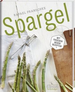 Spargel - Pranschke, Rafael