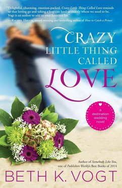 Crazy Little Thing Called Love - Vogt, Beth K.