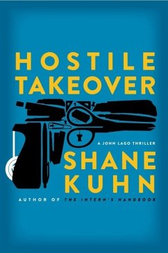 Hostile Takeover - Kuhn, Shane