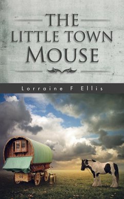 The Little Town Mouse - Ellis, Lorraine F