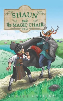 Shaun and the Magic Chair - Collins, Robert