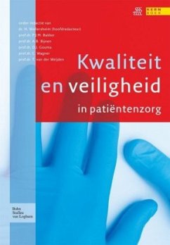 Kwaliteit En Veiligheid in Patiëntenzorg