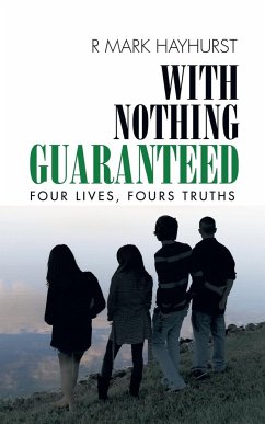 With Nothing Guaranteed - Hayhurst, R Mark