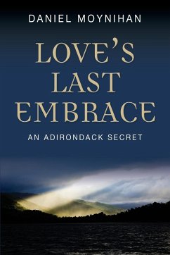 LOVE'S LAST EMBRACE - Moynihan, Daniel