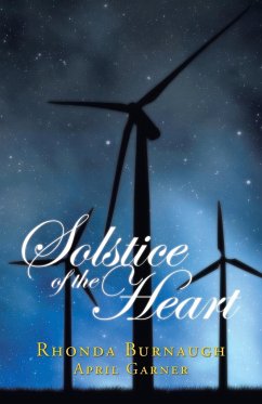 Solstice of the Heart - Burnaugh, Rhonda; Garner, April