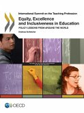 International Summit on the Teaching Profession Equity, Excellence and Inclusiveness in Education