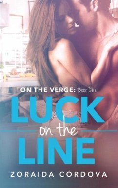 Luck on the Line: On the Verge - Book One - Córdova, Zoraida