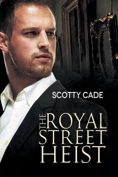 The Royal Street Heist - Cade, Scotty