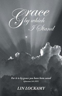 Grace by Which I Stand - Lockamy, Lin