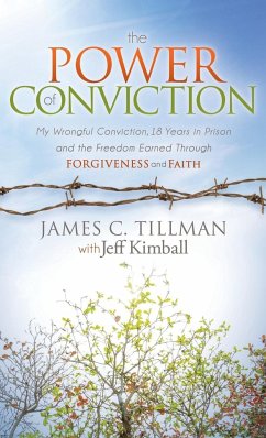 The Power of Conviction - Tillman, James C.