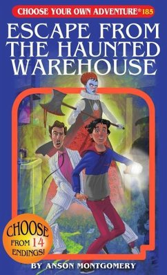 Escape from the Haunted Warehouse - Montgomery, Anson