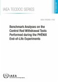 Benchmark Analyses on the Control Rod Withdrawal Tests Performed During the Phénix End-Of-Life Experiments: IAEA Tecdoc Series No. 1742