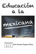 Educación a la mexicana - Bild 1