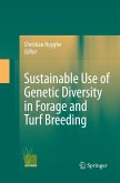 Sustainable use of Genetic Diversity in Forage and Turf Breeding Sustainable use of Genetic Diversity in Forage and Turf Breeding