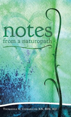 Notes from a Naturopath - Copenhaver RN, BSN ND Thomasina