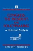 Congress, the President and Policymaking