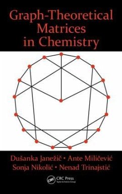 Graph-Theoretical Matrices in Chemistry - Janezic, Dusanka; Milicevic, Ante; Nikolic, Sonja; Trinajstic, Nenad