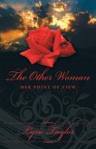 The Other Woman: Her Point of View