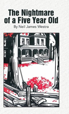 The Nightmare of a Five Year Old - Westra, Neil James