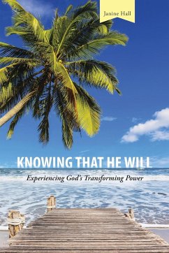 Knowing that He Will - Hall, Janine