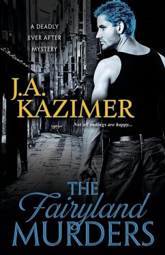 The Fairyland Murders - Kazimer, J. A.