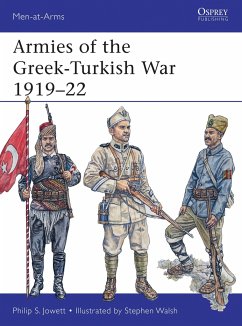 Armies of the Greek-Turkish War 1919-22 - Jowett, Philip (Author)