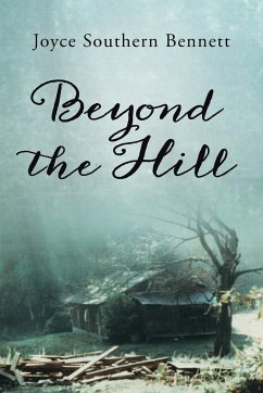 Beyond the Hill - Bennett, Joyce Southern