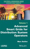 Advanced Smartgrids for Distribution System Operators, Volume 1