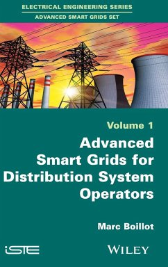 Advanced Smartgrids for Distribution System Operators, Volume 1 - Boillot, Marc