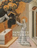 Sanctity Pictured: The Art of the Dominican and Franciscan Orders in Renaissance Italy