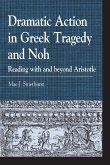 Dramatic Action in Greek Tragedy and Noh