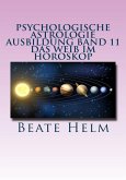 Psychologische Astrologie - Ausbildung Band 11: Das Weib im Horoskop (eBook, ePUB)