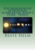 Psychologische Astrologie - Ausbildung Band 3: Stier - Venus (eBook, ePUB)