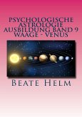 Psychologische Astrologie - Ausbildung Band 9: Waage - Venus (eBook, ePUB)