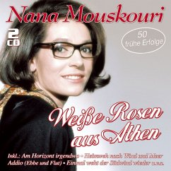 Weiße Rosen Aus Athen-50 Frühe Erfolge - Mouskouri,Nana